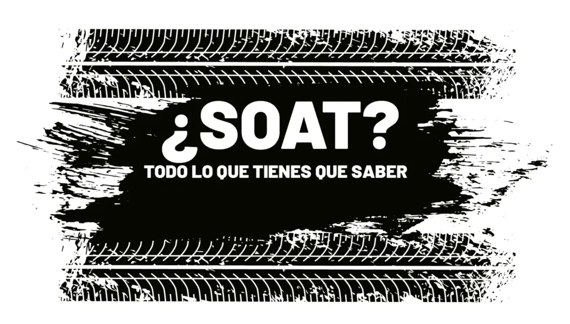 ¿Qué es el SOAT?