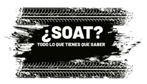 ¿Qué es el SOAT?